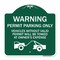 Signmission Warning Permit Parking Vehicles w/o Permits Towed Owners Expense Alum, 18" L, 18" H, GW-1818-22711 A-DES-GW-1818-22711 - alternate 1